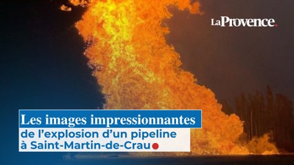 Les images impressionnantes de l’explosion d’un pipeline  à Saint-Martin-de-Crau