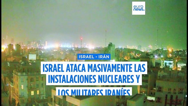 Israel bombardea Irán y acaba con el jefe de la Guardia Revolucionaria y dos científicos nucleares