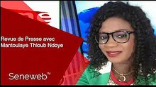 Revue de Presse du 13 Juin 2025 avec Mantoulaye Thioub Ndoye