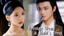 Revenge Wears a Maid's Dress