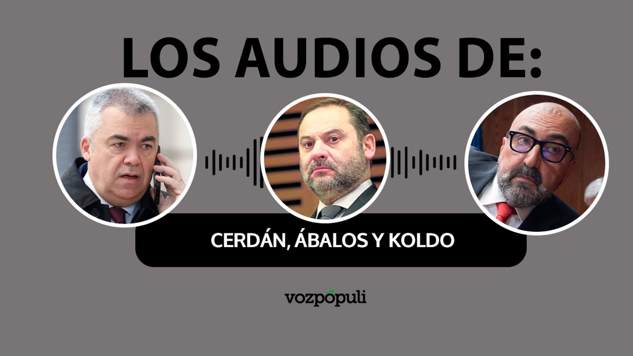 Los audios de los amaños entre Ábalos, Koldo y Cerdán: "450 se le dieron en tres sobres"
