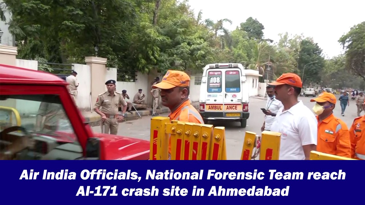 Air India Officials, National Forensic Team reach AI-171 crash site in Ahmedabad