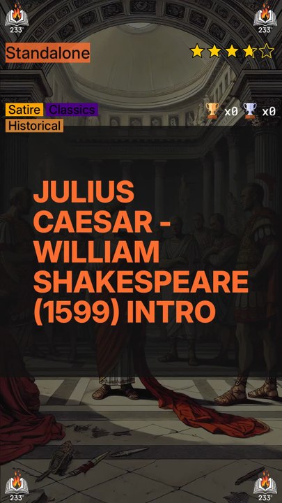 Julius Caesar - William Shakespeare (1599) Intro