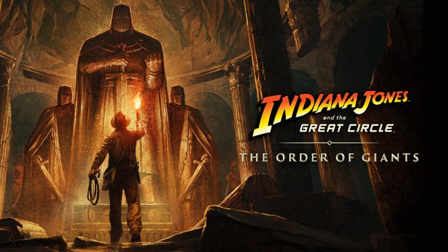Indiana Jones and the Great Circle The Order of Giants - Official DLC Reveal | Xbox Games Showcase 2025