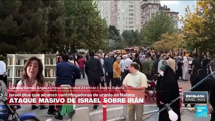 Informe desde Madrid: ataque masivo de Israel alcanza la planta nuclear de Natanz en Irán