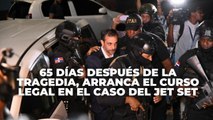 65 días después de la tragedia, arranca el curso legal en el caso del Jet Set