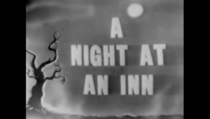 SUSPENSE Season 1 Episode 7 A Night at an Inn starring Boris Karloff (1949) Full Episode