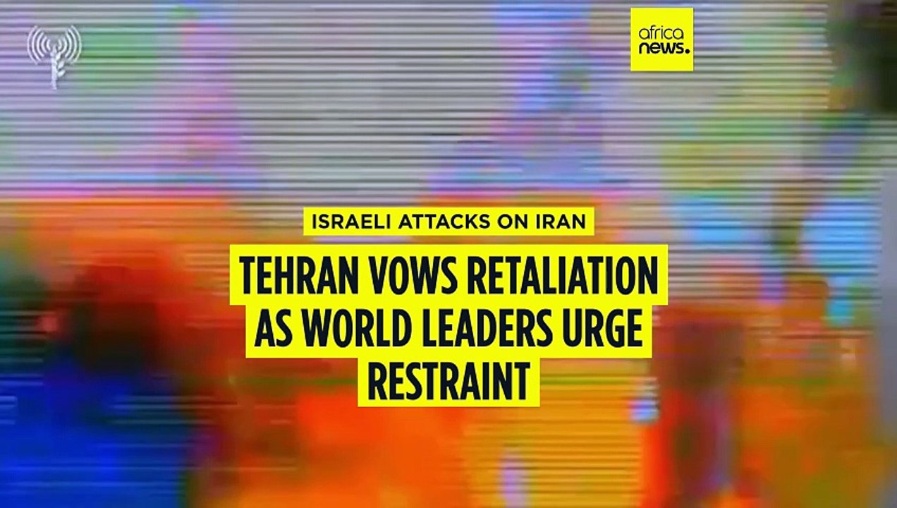 World reacts to Israel's attacks on Iran