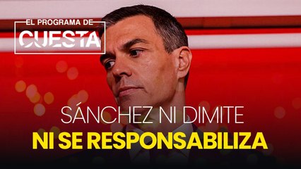 Sánchez ya no convence: ni dimite, ni asume su responsabilidad