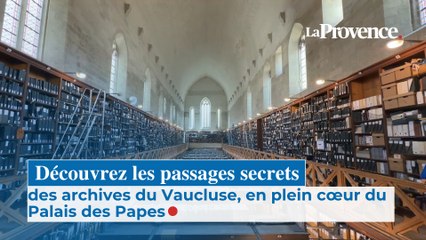 Découvrez les passages secrets des archives du Vaucluse, en plein cœur du Palais des Papes