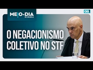 O negacionismo coletivo no STF | Meio-Dia em Brasília - 10/06/2025