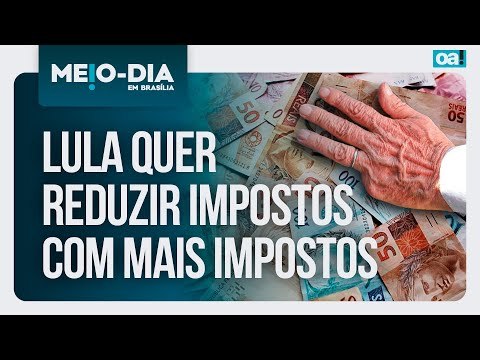 Lula quer reduzir impostos com mais impostos | Meio-Dia em Brasília - 12/06/2025