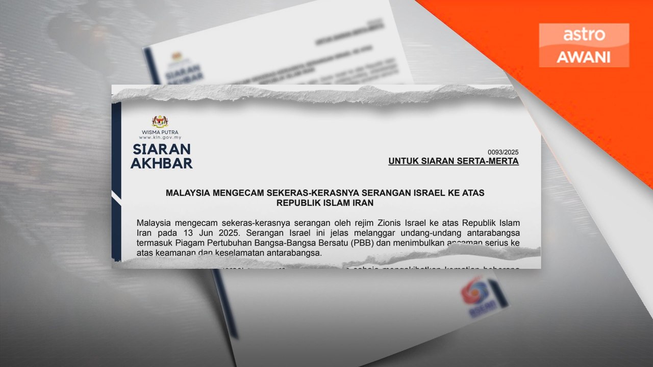 Malaysia kecam serangan ke atas Iran, gesa tindakan UNSC