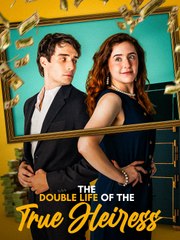 The double life of the True Heiress #reelshort