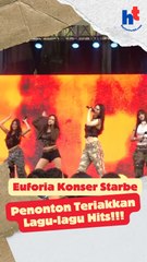 Euforia Konser Starbe, Penonton Teriakkan Lagu-lagu Hits!!