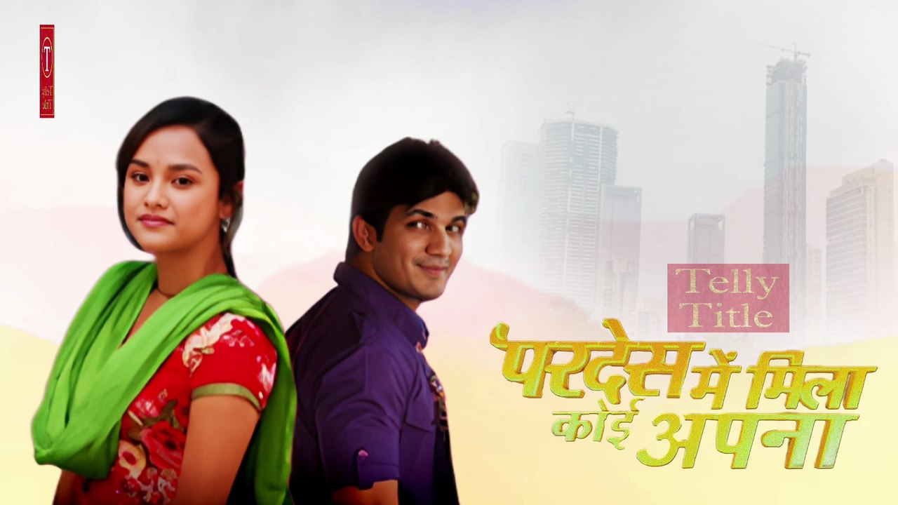 Pardes Mein Mila Koi Apna Saa  - Title Song 1 - Imagine TV