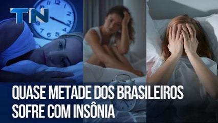 Quase metade dos brasileiros sofre com insônia