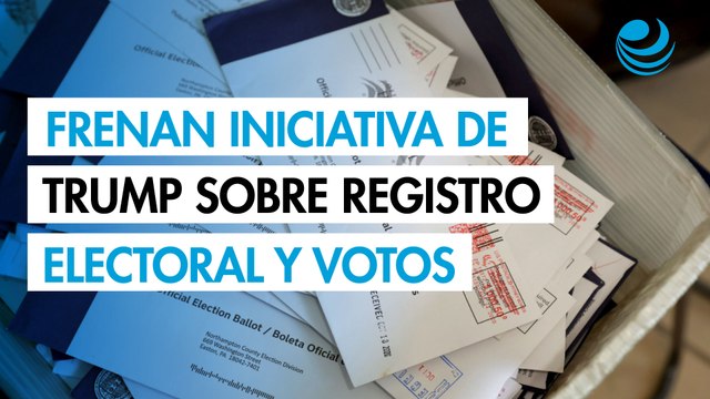Tribunal frena iniciativa de Trump para cambiar el registro electoral y el sistema de recuento de votos