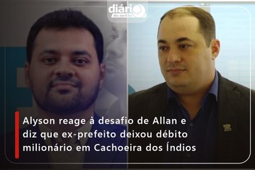 Alyson reage à desafio de Allan e diz que ex-prefeito deixou débito milionário em Cachoeira dos Índios