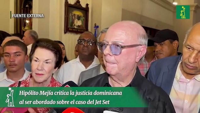 Hipólito Mejía critica la justicia dominicana al ser abordado sobre el caso del Jet Set