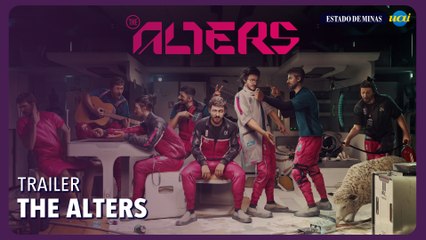 The Alters - trailer de lançamento