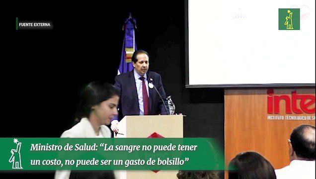 Ministro de Salud: “La sangre no puede tener un costo, no puede ser un gasto de bolsillo”