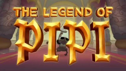 la leyenda de PIPI (THE LEGEND OF PIPI)