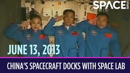 OTD In Space - June 13: China’s Spacecraft Docks With Space Lab