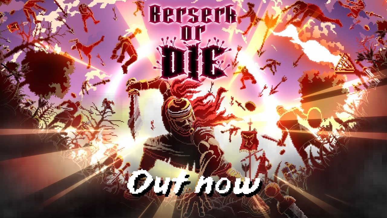 Berserk or Die - Tráiler de lanzamiento