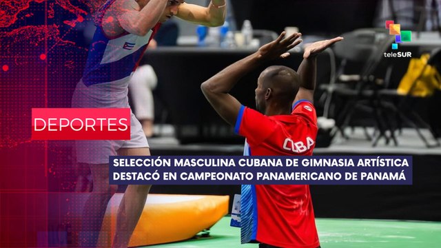 Panamá - Gimnasia artística de Cuba destacó en campeonato panamericano DEPORTES EDICIÓN CENTRAL 13-06-2025