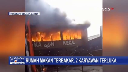 Rumah Makan di Serpong Terbakar, 2 Karyawan Terluka