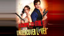 Escape to Italy with My Undercover Lover Full Movie