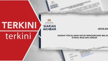 Tangguh perjalanan ke Iran, Iraq dan Jordan - Wisma Putra