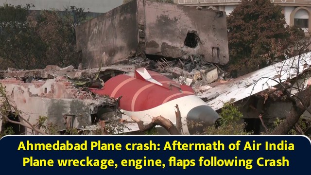 Ahmedabad Plane crash: Aftermath of Air India Plane wreckage, engine, flaps following Crash