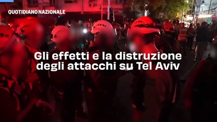 Gli effetti e la distruzione degli attacchi su Tel Aviv