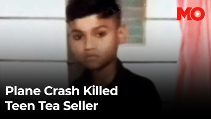 The 15-year-old tea seller who lost his life in the Air India crash