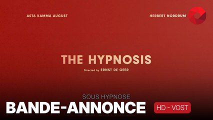 SOUS HYPNOSE de Ernst De Geer avec Herbert Nordrum, Asta Kamma August, Andrea Edwards : bande-annonce [HD-VOST] | 25 juin 2025 en salle