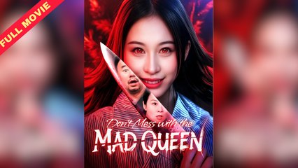 Don't Mess with the Mad Queen - Full Movie - Gnaohel Channel