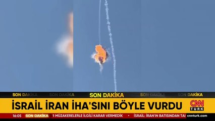 Son Dakika Haberi: İsrail İran İHA'sını böyle vurdu!