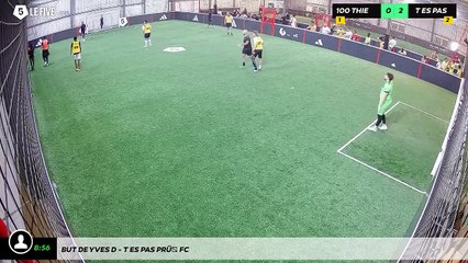 But de Yves D - t'es pas prêt fc