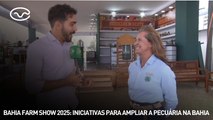 Bahia Farm Show 2025: iniciativas para ampliar a pecuária na Bahia