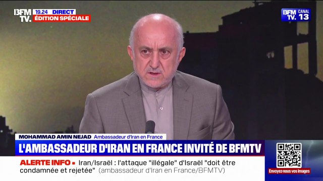 Conflit Israël-Iran: On va résister devant toutes les tentatives d'Israël, indique l'ambassadeur d'Iran en France
