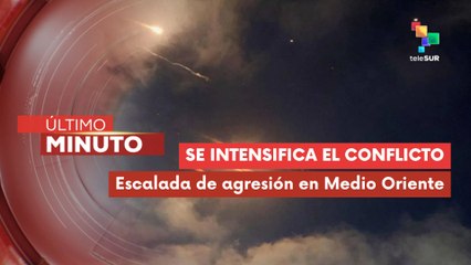 Irán e Israel intercambian ataques tras la escalada del conflicto