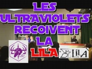 ULTRAVIOLETS Vs La LILA Bande Annonce