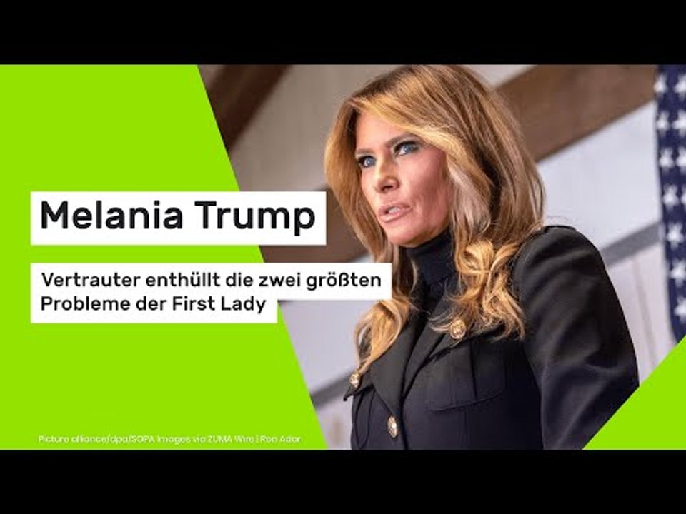 Melania Trump: Vertrauter enthüllt die zwei größten Probleme der First Lady