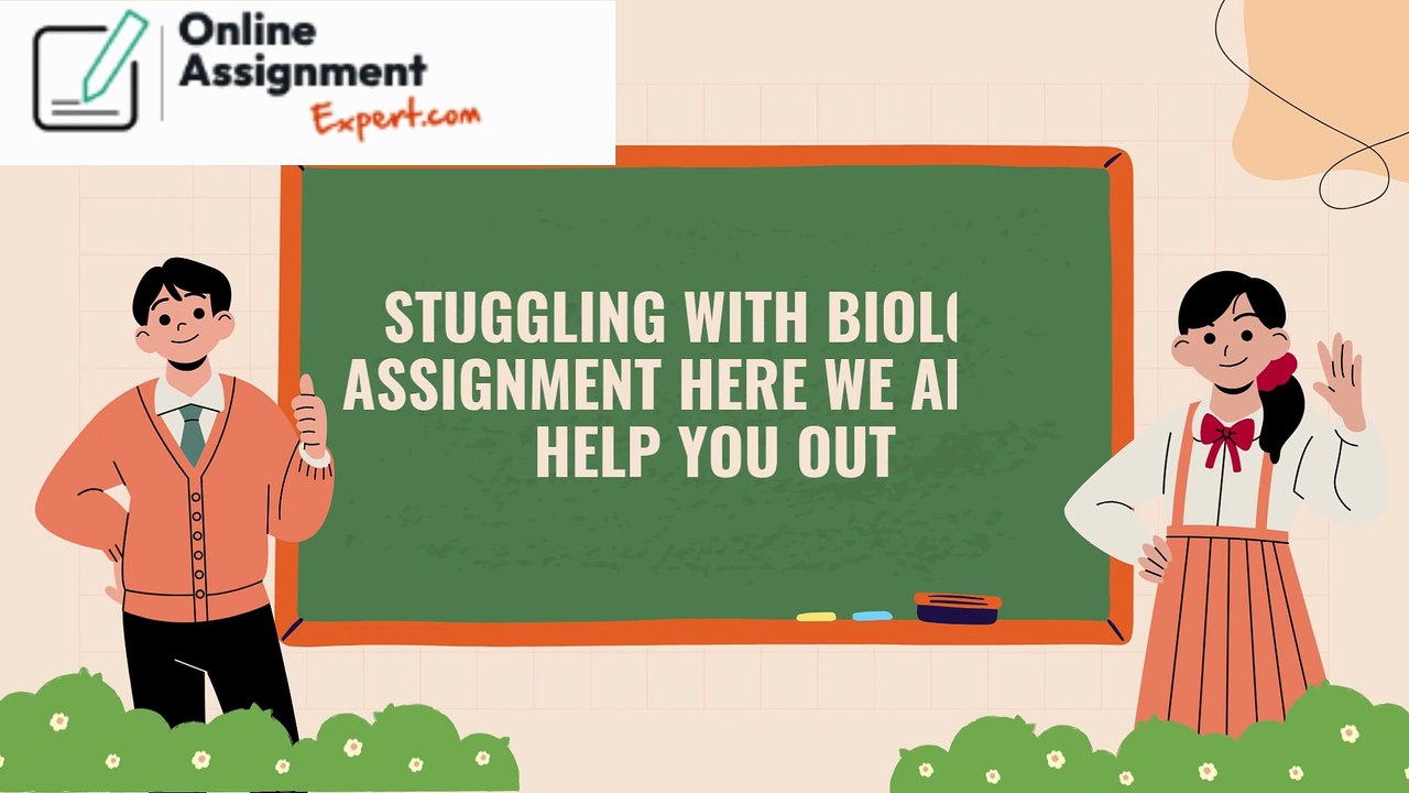 Expert Biology Assignment Help for Accurate and Timely Submissions