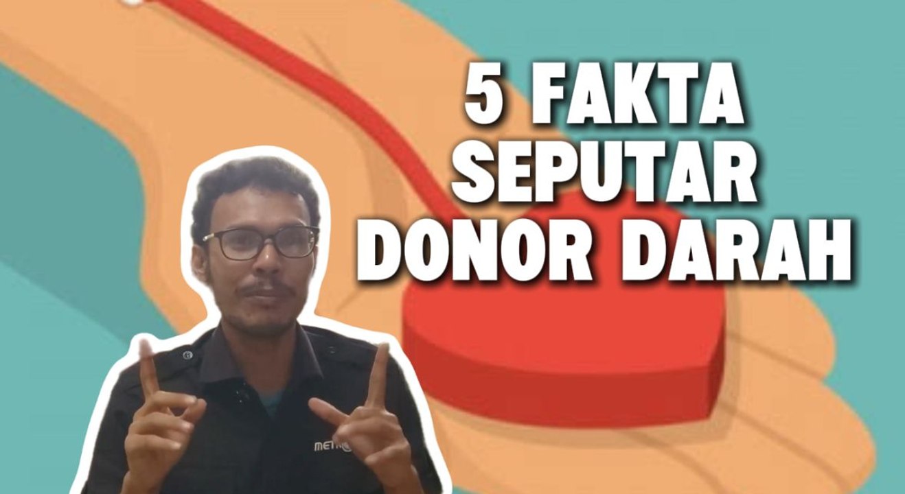 5 Fakta seputar Donor Darah