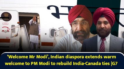 ‘Welcome Mr Modi’, Indian diaspora extends warm welcome to PM Modi to rebuild India-Canada ties |G7