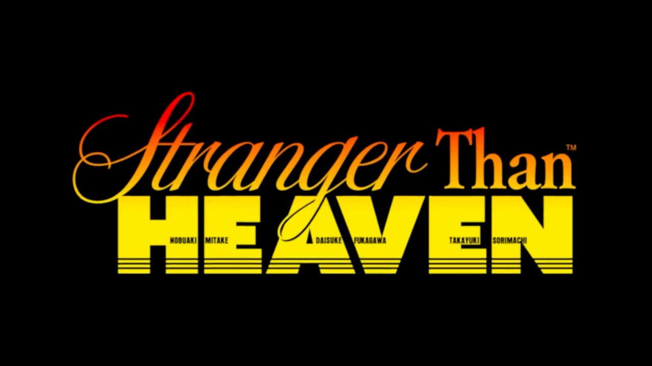Stranger Than Heaven Official Story Trailer