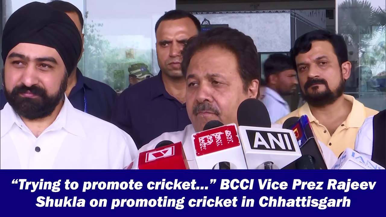 “Trying to promote cricket…” BCCI Vice Prez Rajeev Shukla on promoting cricket in Chhattisgarh